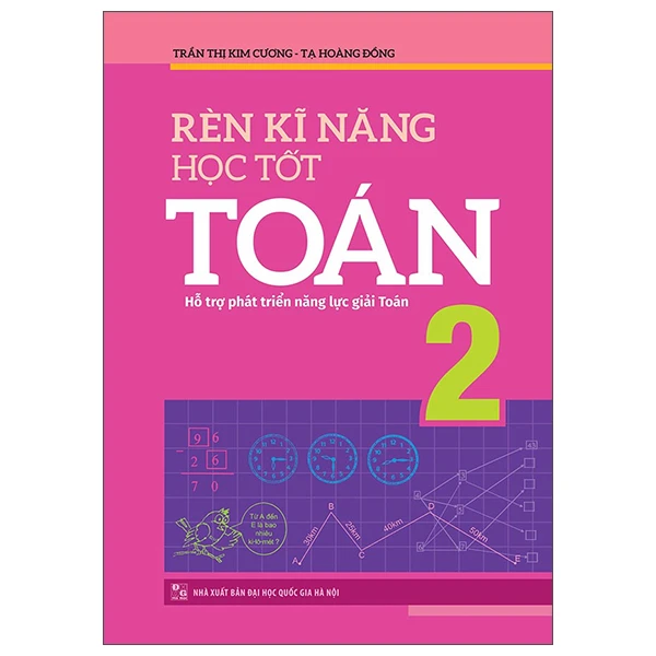 Rèn Kĩ Năng Học Tốt Toán 2 (2022)