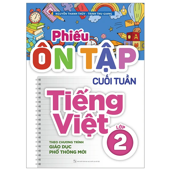 Phiếu Ôn Tập Cuối Tuần Tiếng Việt Lớp 2 - Theo Chương Trình Giáo Dục Phổ Thông Mới