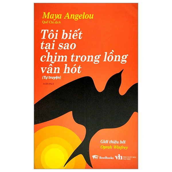 Tôi Biết Tại Sao Chim Trong Lồng Vẫn Hót (Tái Bản 2023)