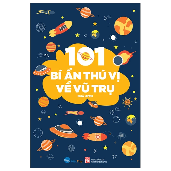 101 Bí Ẩn Thú Vị Về Vũ Trụ