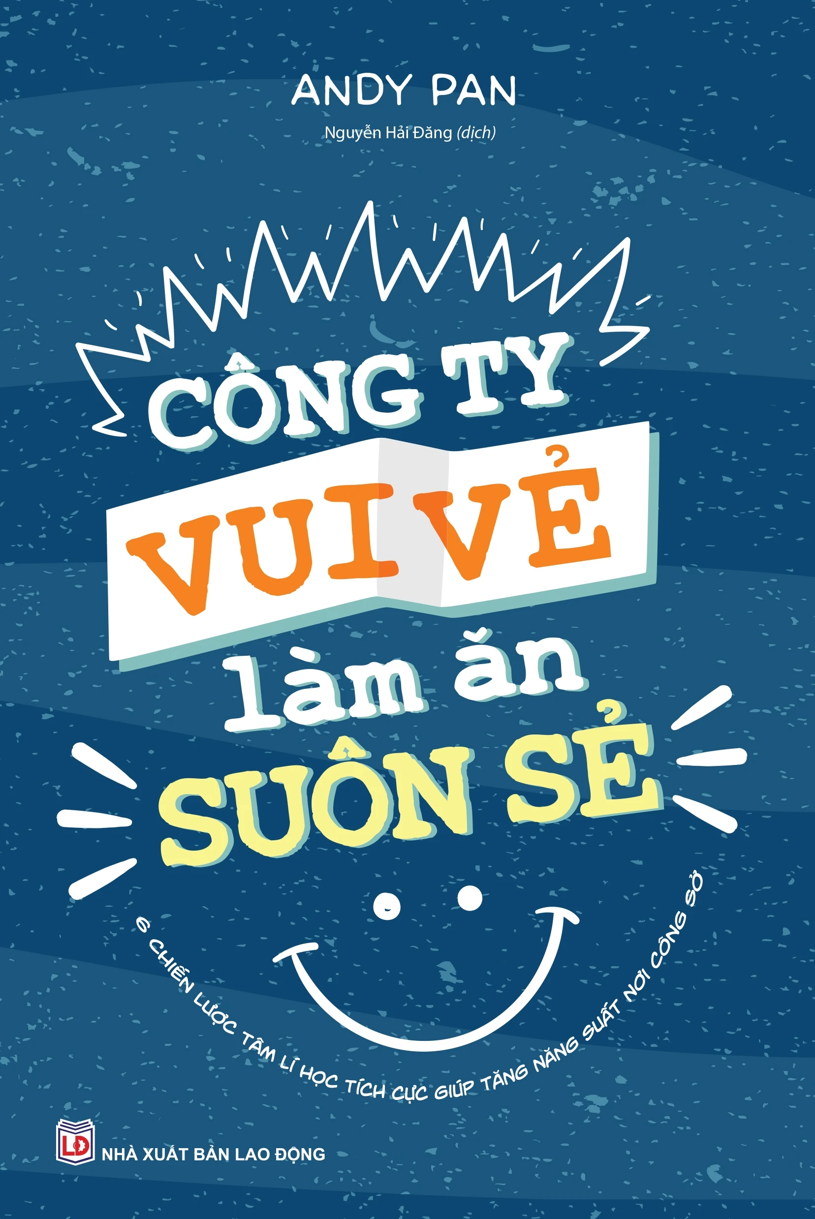 Công Ty Vui Vẻ Làm Ăn Suôn Sẻ