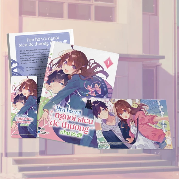 Hẹn Hò Với Người Siêu Dễ Thương Như Tớ Đi! - Tập 1 - Tặng Kèm Bookmark + Postcard