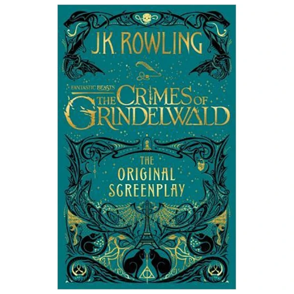 Fantastic Beasts: The Crimes of Grindelwald – The Original Screenplay