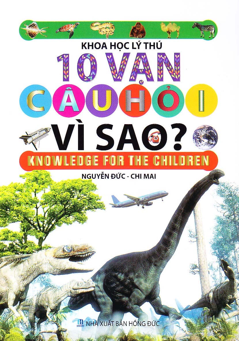 10 vạn câu hỏi vì sao ?