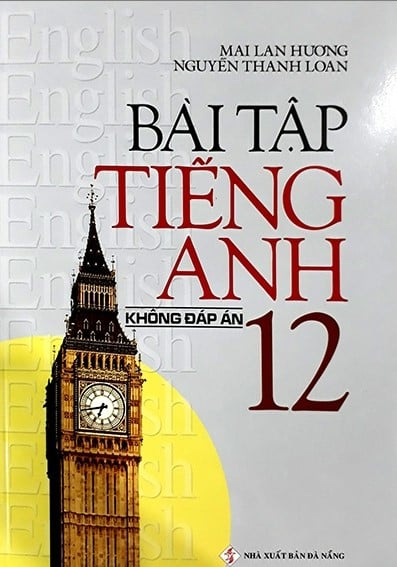 Bài tập tiếng anh 12 - Không đáp án