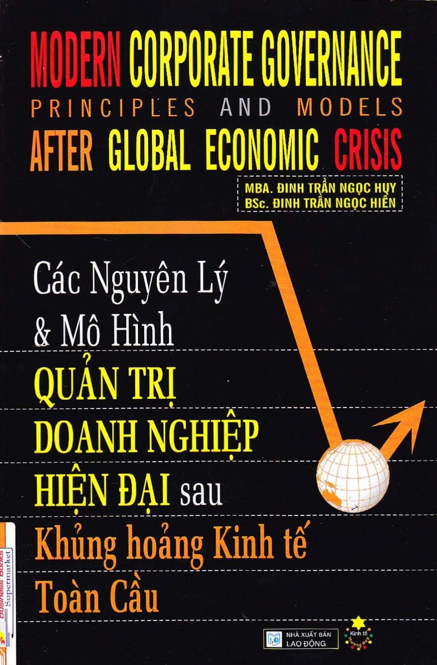 Các nguyên lý và mô hình quản trị doanh nghiệp hiện đại sau khủng hoảng kinh tế toàn cầu