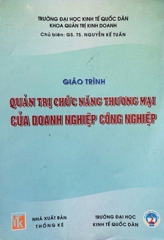 Giáo trình quản trị chức năng thương mại của doanh nghiệp công nghiệp
