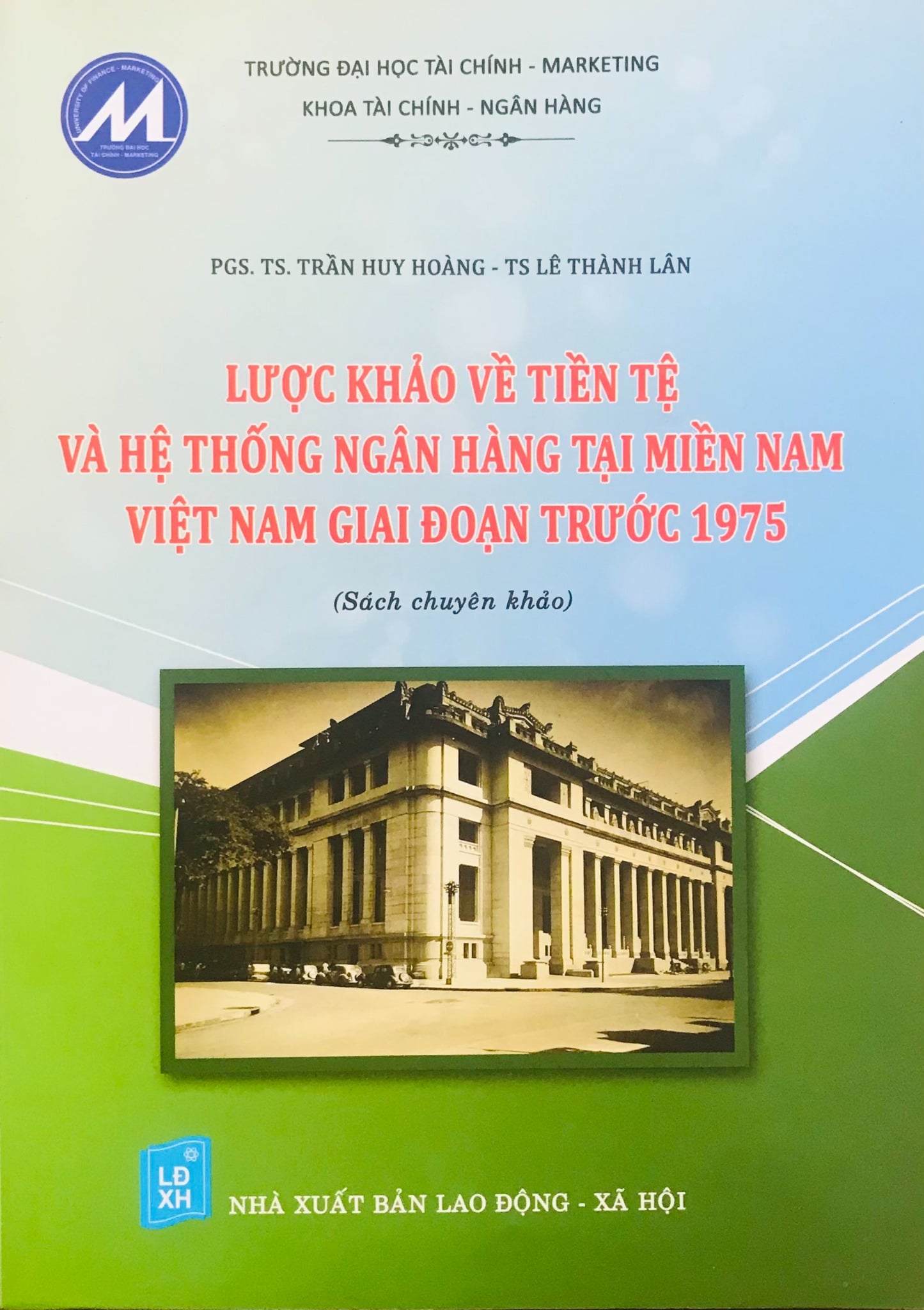 Lược khảo về tiền tệ và hệ thống ngân hàng tại miền Nam VN giai đoạn trước 1975