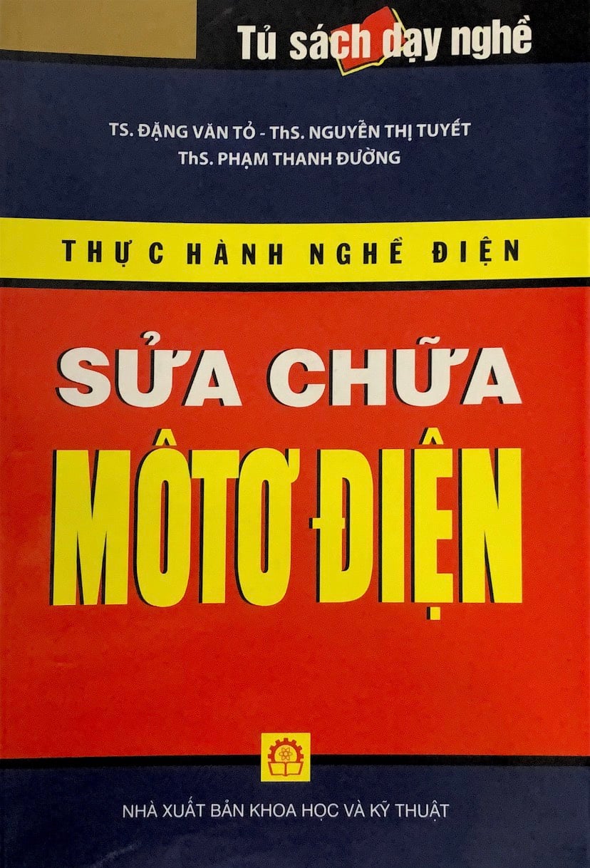 Thực hành nghề điện - Sửa chữa mô tơ điện