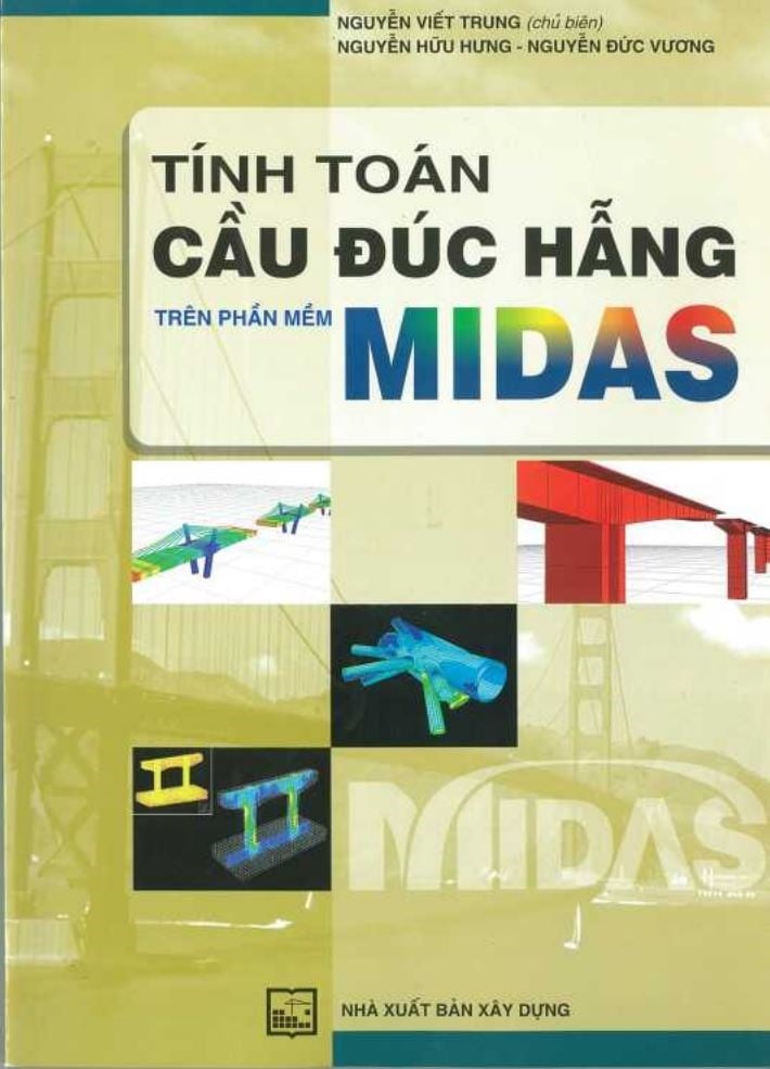 Tính toán cầu đúc hẫng trên phần mềm Midas